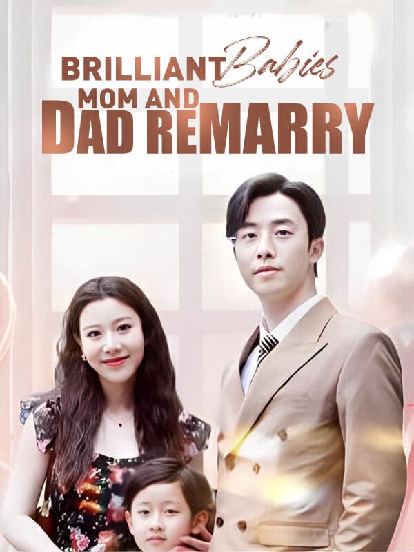Brilliant Babies, Mom And Dad Remarry