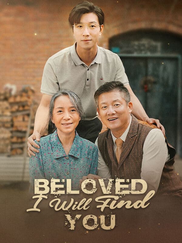 Beloved, I Will Find You