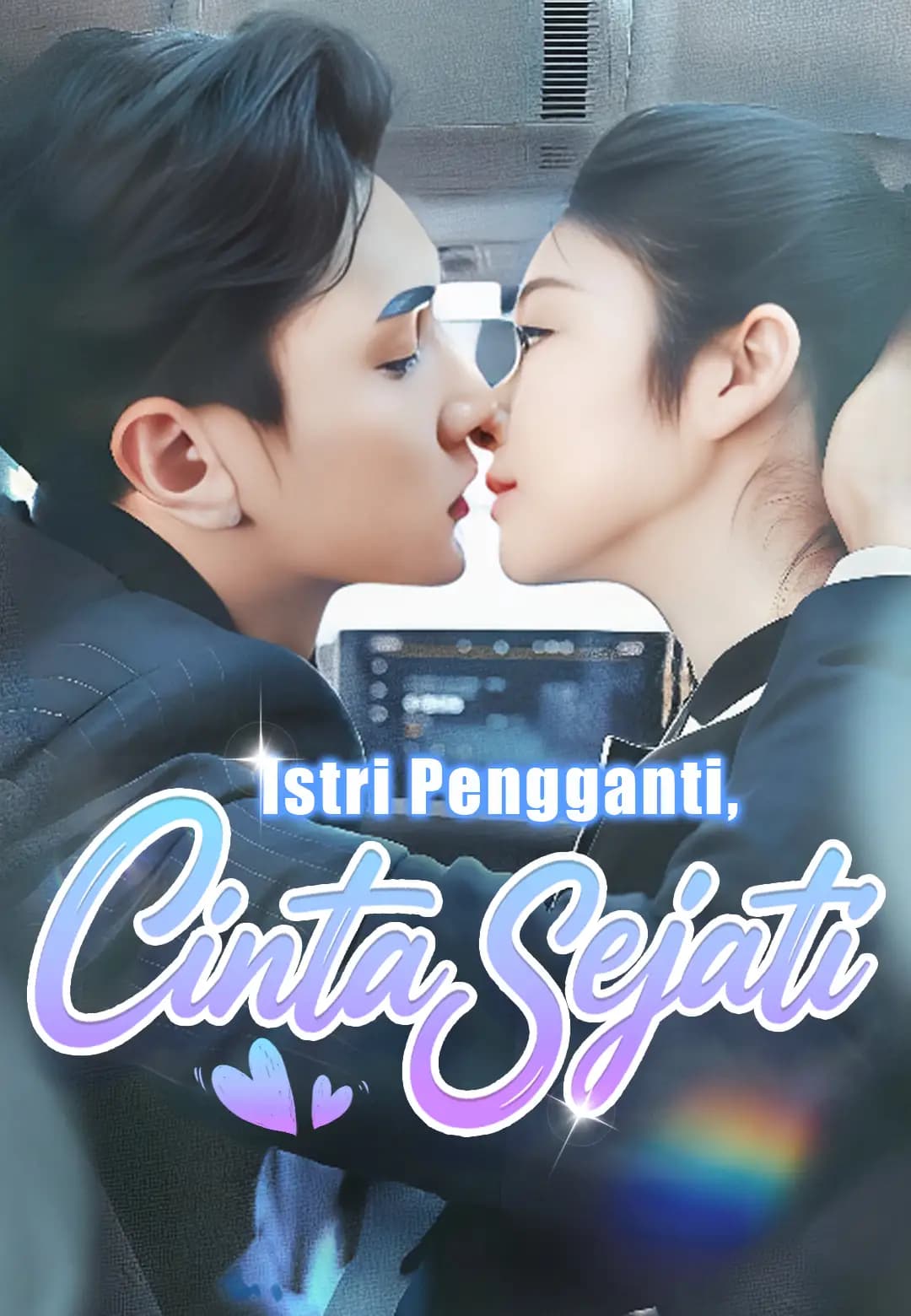 Istri Pengganti, Cinta Sejati